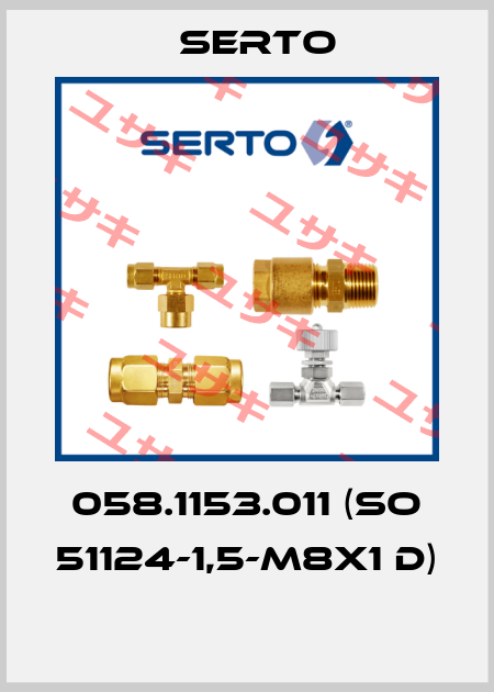 058.1153.011 (SO 51124-1,5-M8X1 D)  Serto