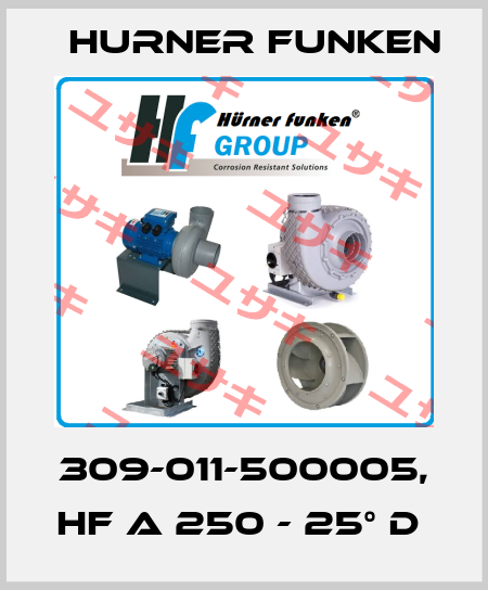 309-011-500005, HF A 250 - 25° D  Hurner Funken