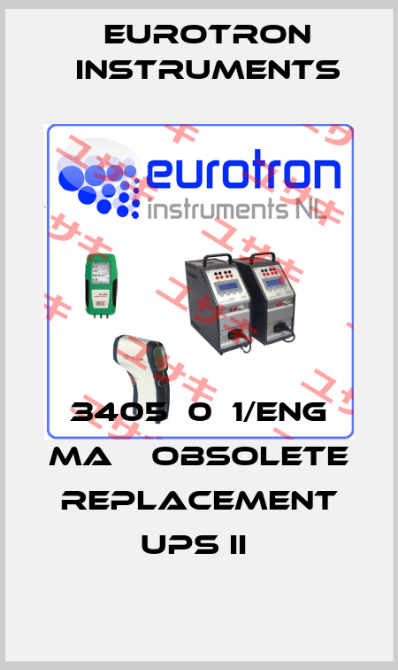 3405‐0‐1/ENG MA    OBSOLETE REPLACEMENT UPS II  Eurotron Instruments