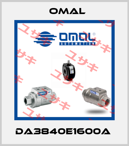 DA3840E1600A  Omal