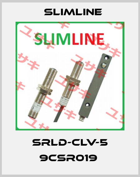 SRLD-CLV-5 9CSR019  Slimline