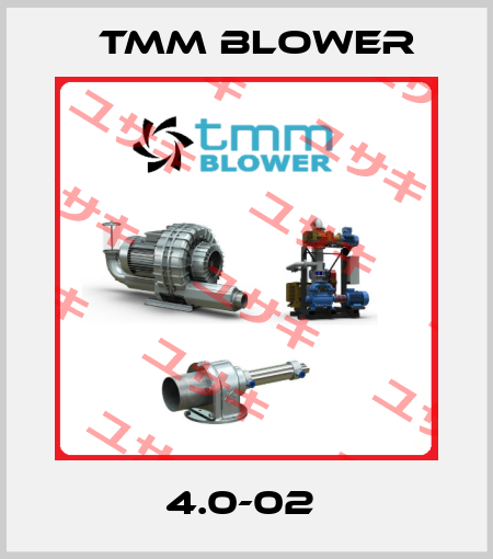 4.0-02  Tmm Blower