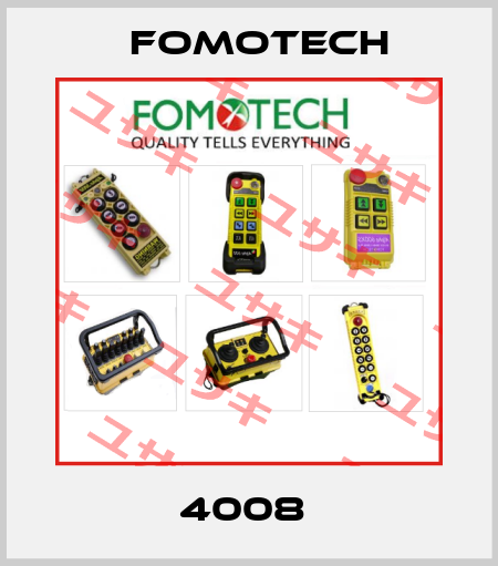4008  Fomotech