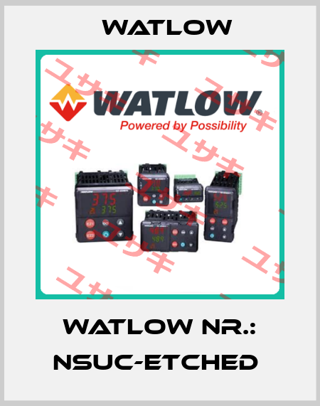 Watlow Nr.: NSUC-etched  WATLOW COLUMBIA