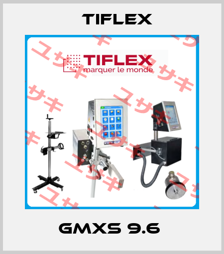 GMXS 9.6  Tiflex