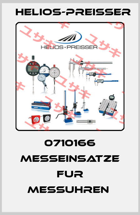 0710166 MESSEINSATZE FUR MESSUHREN  Helios-Preisser