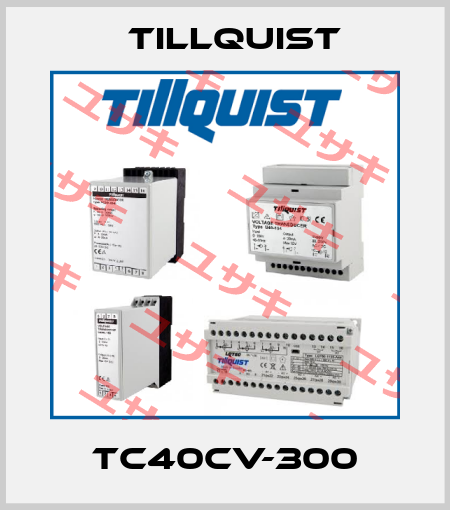 TC40CV-300 Tillquist