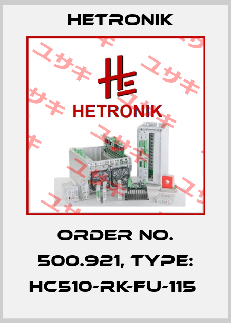 Order No. 500.921, Type: HC510-RK-FU-115  HETRONIK