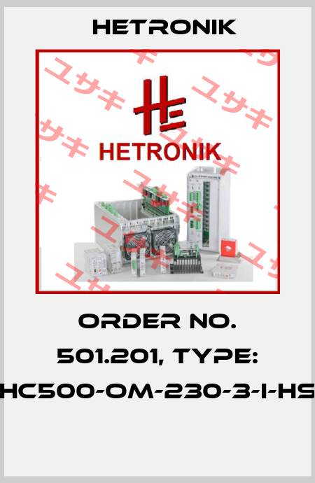 Order No. 501.201, Type: HC500-OM-230-3-I-HS  HETRONIK