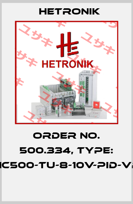 Order No. 500.334, Type: HC500-TU-8-10V-PID-V2  HETRONIK