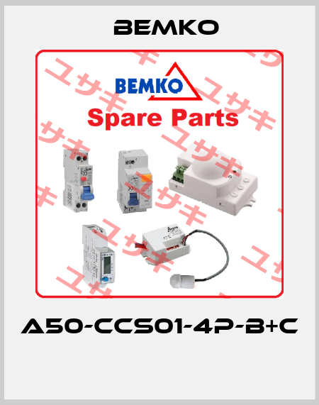 A50-CCS01-4P-B+C  Bemko
