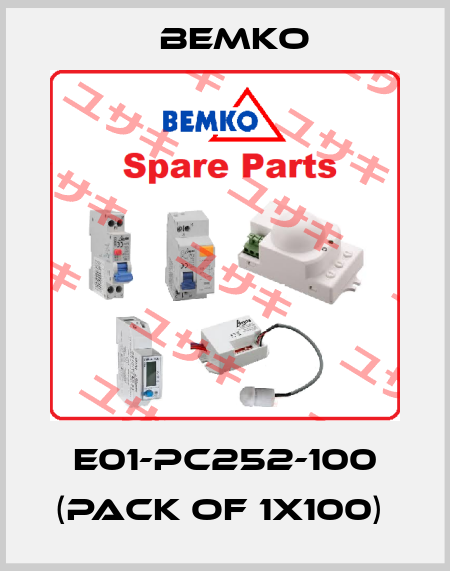 E01-PC252-100 (pack of 1x100)  Bemko