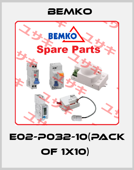 E02-P032-10(pack of 1x10)  Bemko