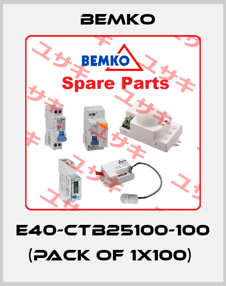 E40-CTB25100-100 (pack of 1x100)  Bemko
