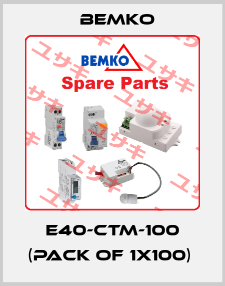 E40-CTM-100 (pack of 1x100)  Bemko