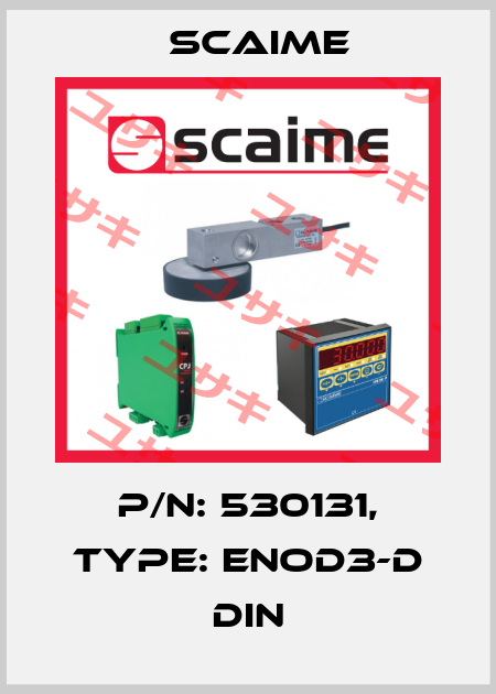 P/N: 530131, Type: ENOD3-D DIN Scaime