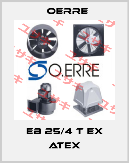 EB 25/4 T ex ATEX OERRE