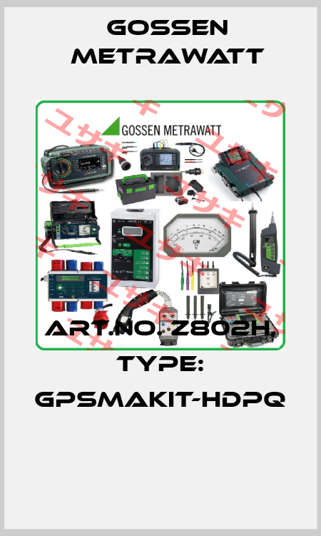 Art.No. Z802H, Type: GPSMAKIT-HDPQ  Gossen Metrawatt