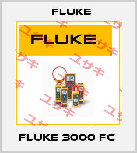 Fluke 3000 FC  Fluke