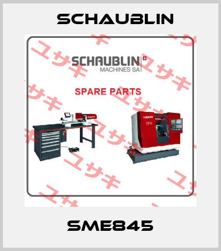 SME845 Schaublin