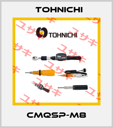 CMQSP-M8 Tohnichi
