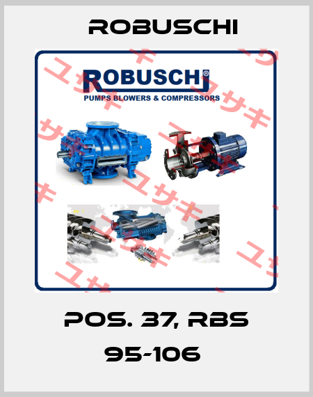 Pos. 37, RBS 95-106  Robuschi