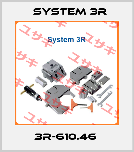 3R-610.46  System 3R