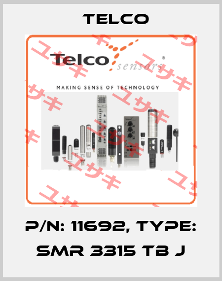 p/n: 11692, Type: SMR 3315 TB J Telco