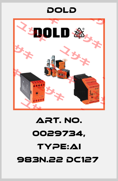 Art. No. 0029734, Type:AI 983N.22 DC127  Dold