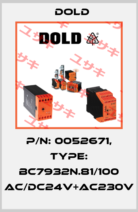 p/n: 0052671, Type: BC7932N.81/100 AC/DC24V+AC230V Dold