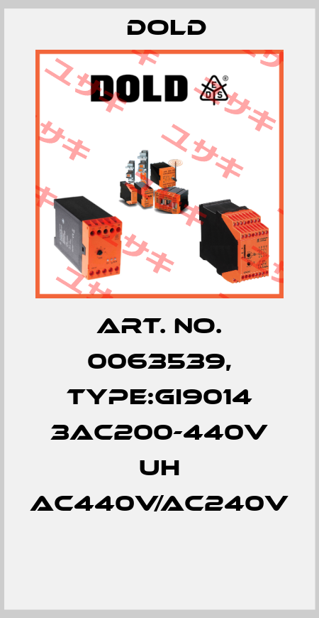 Art. No. 0063539, Type:GI9014 3AC200-440V UH AC440V/AC240V  Dold
