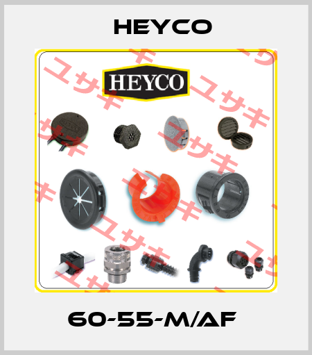 60-55-M/AF  Heyco