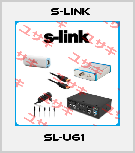 SL-U61   S-Link