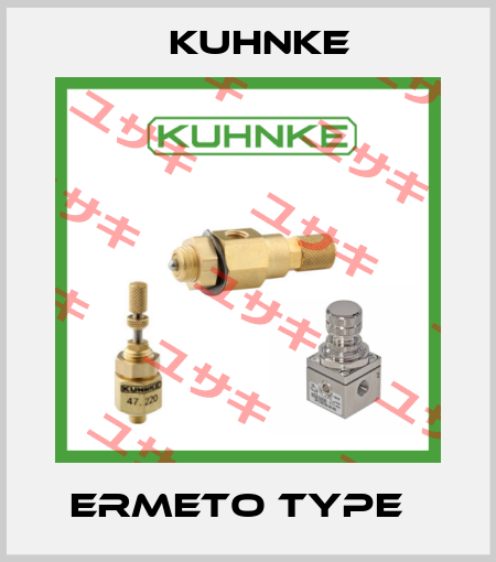 ERMETO Type   Kuhnke