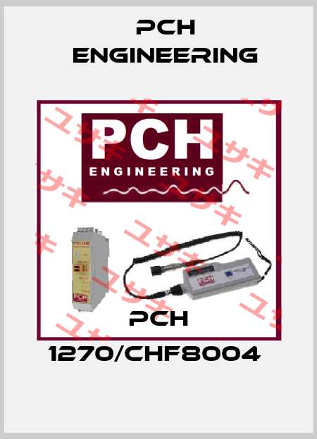 PCH 1270/CHF8004  PCH Engineering