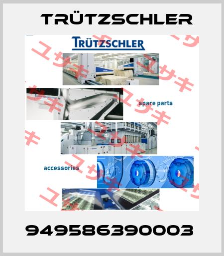 949586390003  Trützschler
