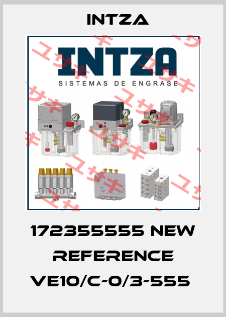 172355555 new reference VE10/C-0/3-555  Intza
