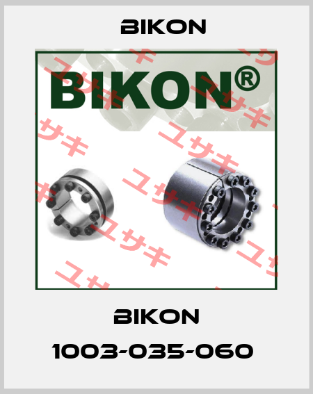 BIKON 1003-035-060  Bikon