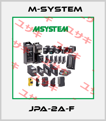JPA-2A-F  M-SYSTEM