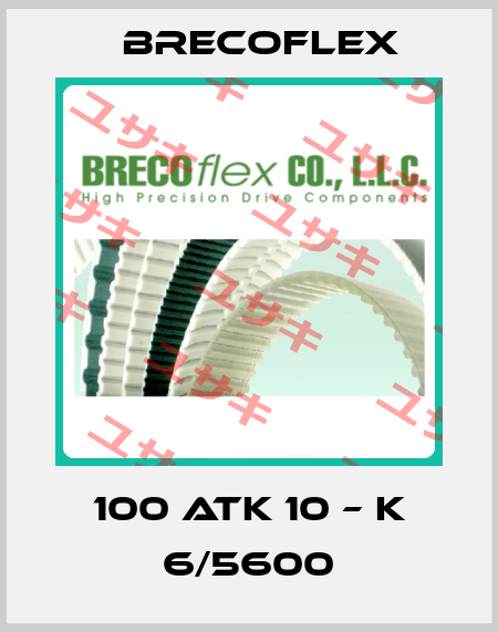 100 ATK 10 – K 6/5600 Brecoflex