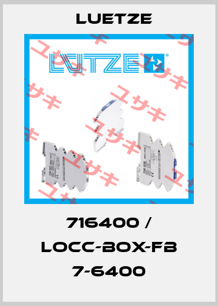 716400 / LOCC-Box-FB 7-6400 Luetze