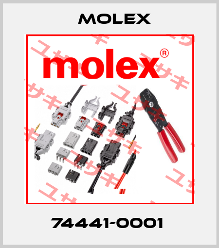 74441-0001  Molex