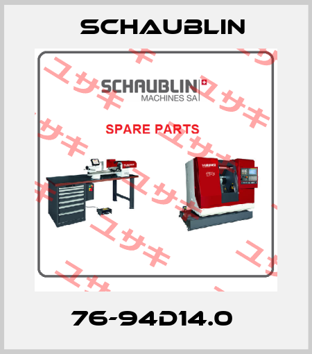 76-94D14.0  Schaublin