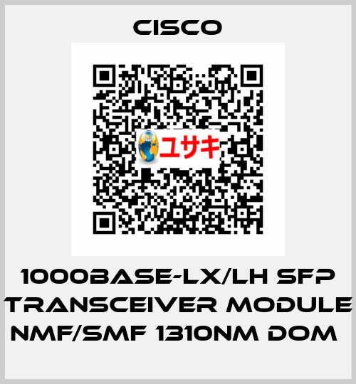 1000BASE-LX/LH SFP transceiver module NMF/SMF 1310nm DOM  Cisco