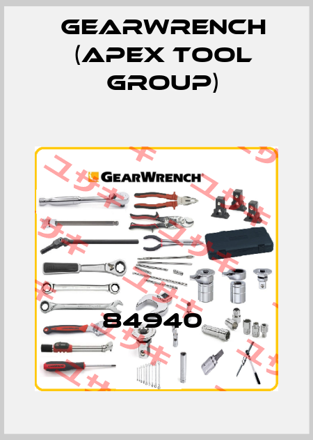 84940  GEARWRENCH (Apex Tool Group)