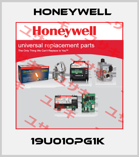 19U010PG1K  Honeywell