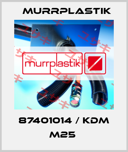 87401014 / KDM M25  Murrplastik