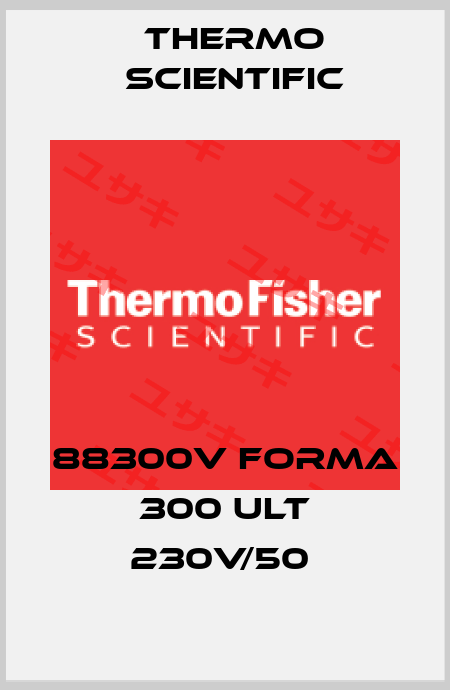 88300V FORMA 300 ULT 230V/50  Thermo Scientific