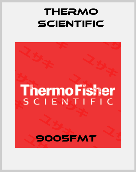 9005FMT  Thermo Scientific