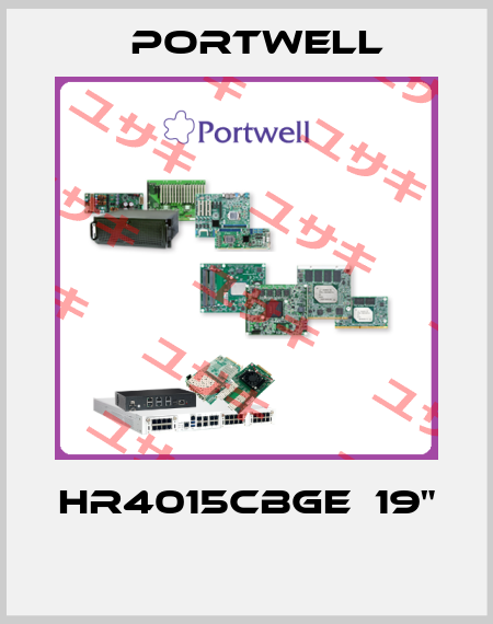 HR4015CBGE  19"  Portwell